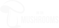 ImOnMushrooms